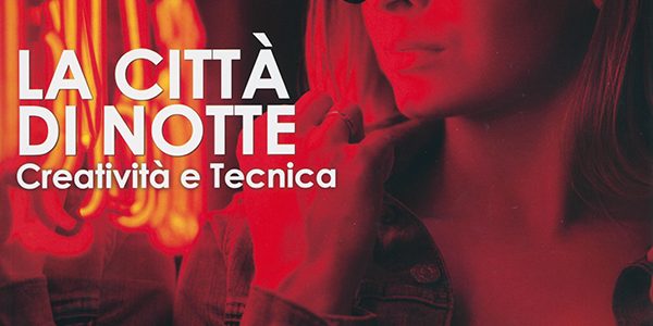 FE-PROGRESSO FOTOGRAFICO-LA CITTA’ DI NOTTE – NEWS